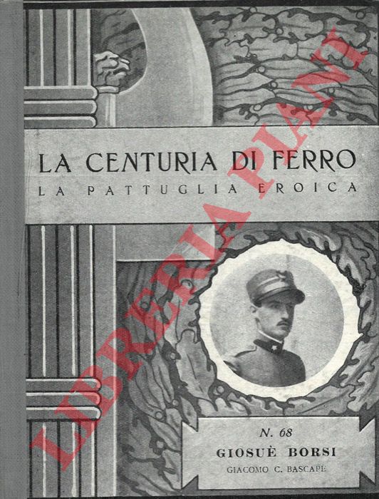BASCAPE' Giacomo C. - - Giosu Borsi volontario di guerra.