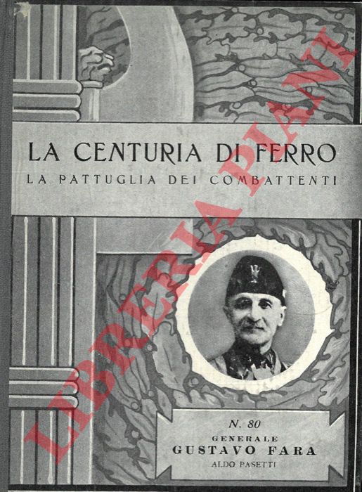 PASETTI Aldo - - Generale Gustavo Fara.