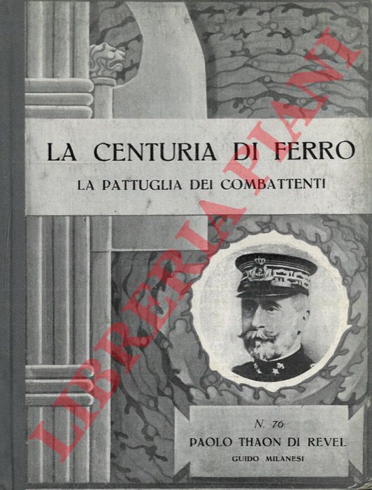 MILANESI Guido - - Paolo Thaon di Revel duca del mare.