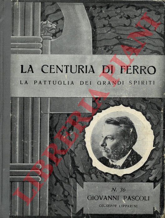 LIPPARINI Giuseppe - - Giovanni Pascoli.