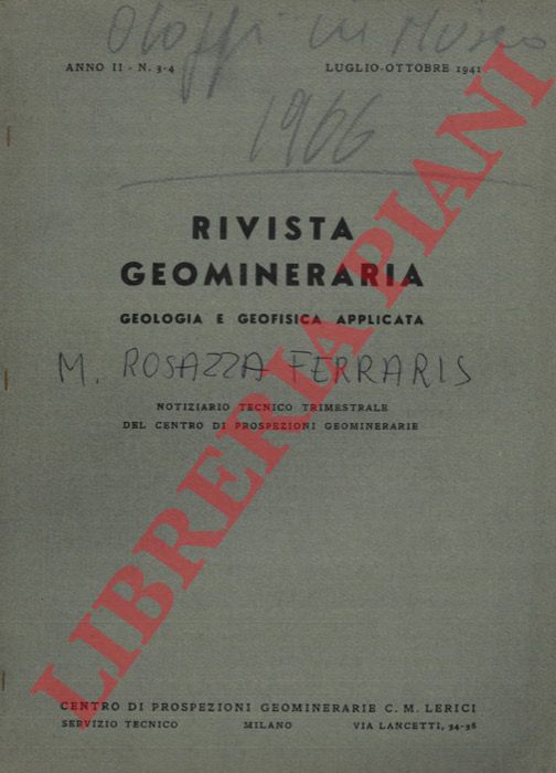 ROSAZZA FERRARIS M. - - L'Italia e i suoi giacimenti di idrocarburi. Il petrolio.