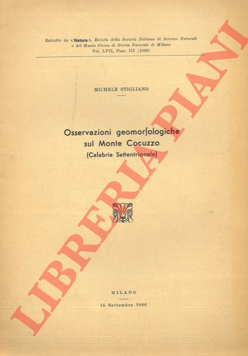 STIGLIANO Michele - - Osservazioni geomorfologiche sul Monte Cocuzzo (Calabria Settentrionale) .