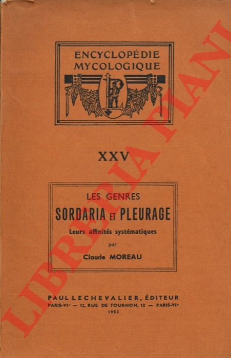 MOREAU Claude - - Les genres Sordaria et Pleurage.