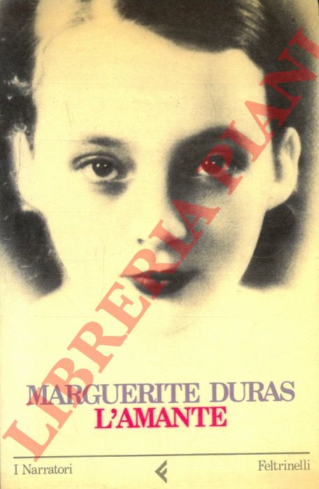 DURAS Marguerite - - L'amante.