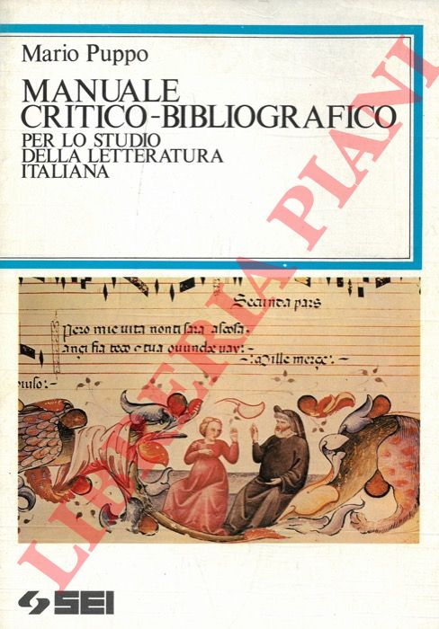 PUPPO Mario - - Manuale critico-bibliografico per lo studio della letteratura italiana.