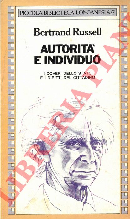 RUSSELL Bertrand - - Autorit e individuo.