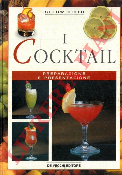 DISTH Selow - - I cocktail. Preparazione e presentazione