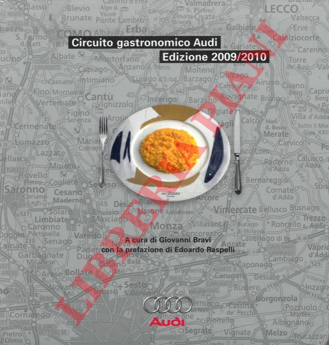 (Bravi Giovanni) - - Circuito gastronomico Audi. Edizione 2009/2010.