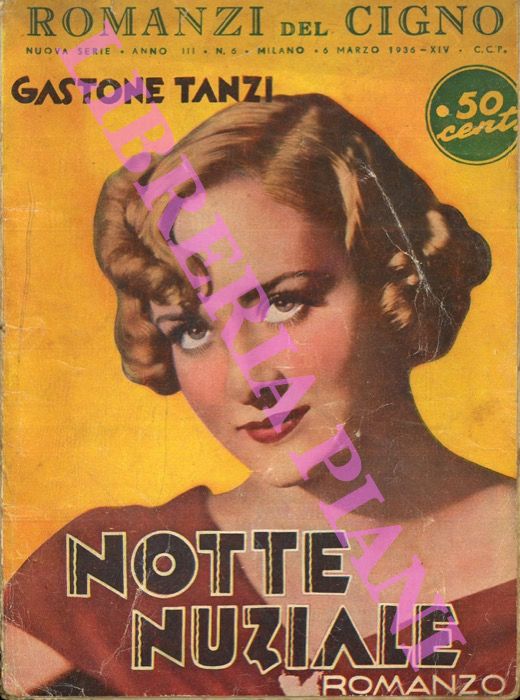 TANZI Gastone - - Notte nuziale. Romanzo.