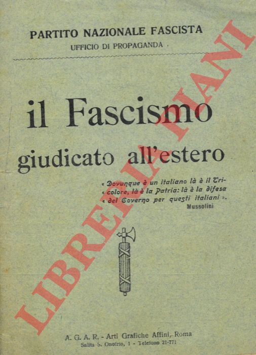 PNF - Ufficio di propaganda P - Il Fascismo giudicato all'estero.