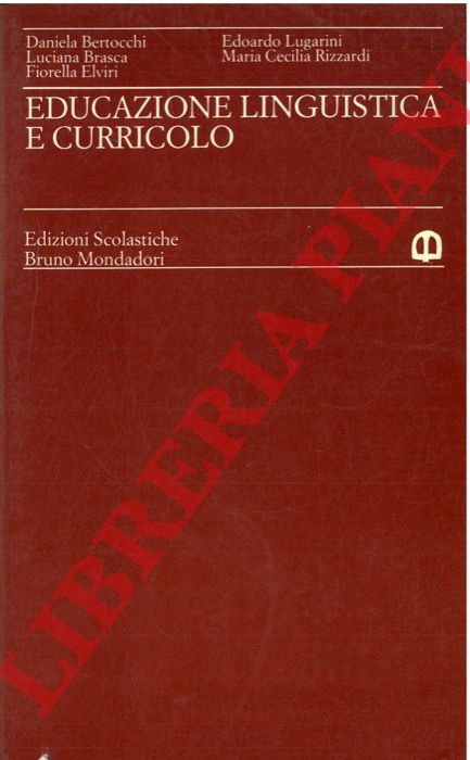 AA. VV. - - Educazione linguistica e curricolo.