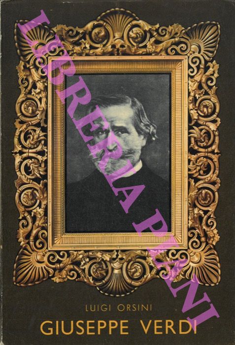 ORSINI Luigi - - Giuseppe Verdi.