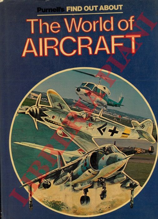 GUNSTON Bill - - Purnell's Find Out About The World of Aircraft.