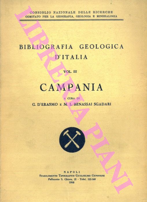 D'ERASMO Geremia - BENASSAI SGADARI M.L. - - Bibliografia geologica d'Italia. Campania. Vol. III. Indice analtico.
