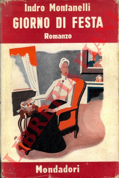 MONTANELLI Indro - - Giorno di festa. Racconto.