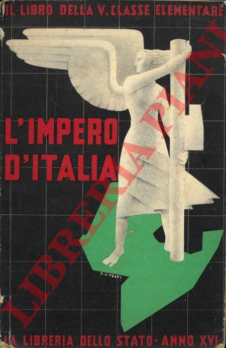 - - L'Impero d'Italia. Il libro della V classe elementare.