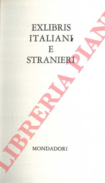 - -  Exlibris italiani e stranieri.