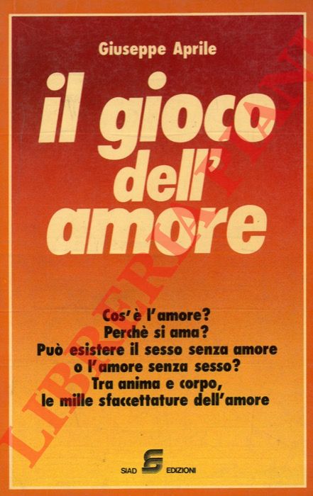 APRILE Giuseppe - - Il gioco dell'amore.