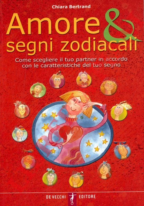BERTRAND Chiara - - Amore & segni zodiacali..