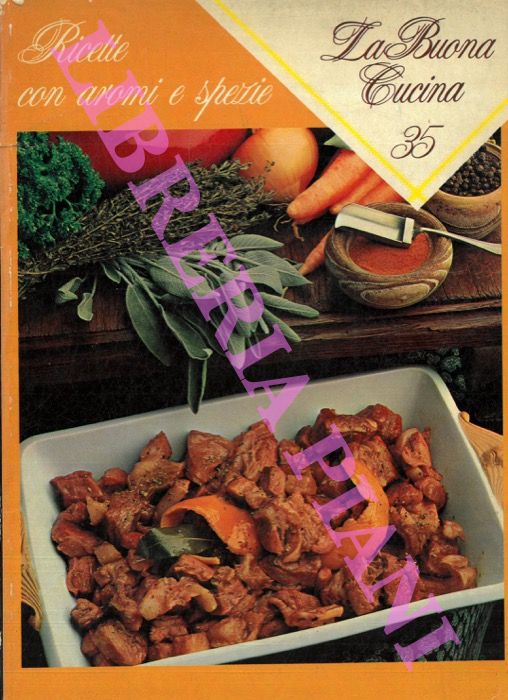 (BONOMO Giuliana) - - Ricette Con Aromi e Spezie.