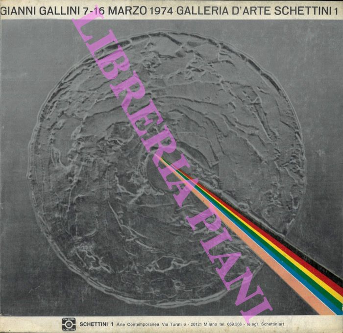 (PASSONI Franco) - - Gianni Gallini 7-16 marzo Galleria d'Arte Schettini 1.
