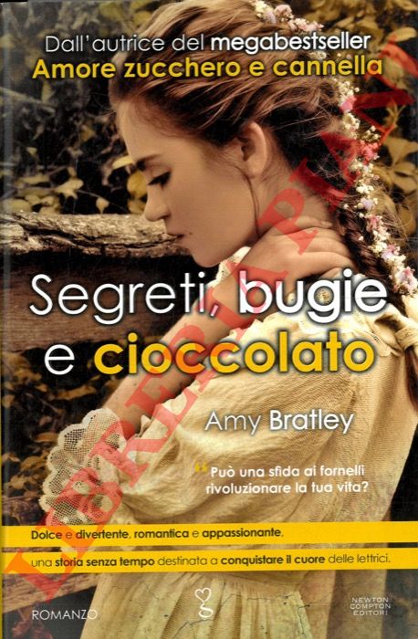 BRATLEY Amy - - Segreti, bugie e cioccolato.