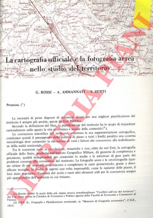 ROSSI G. - AMMANNATI A. - BERTI S. - - La cartografia ufficiale e la fotografia aerea nello studio del territorio.