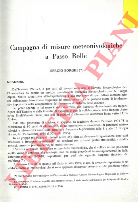 BORGHI Sergio - - Campagna di misure meteonivologiche a Passo Rolle.