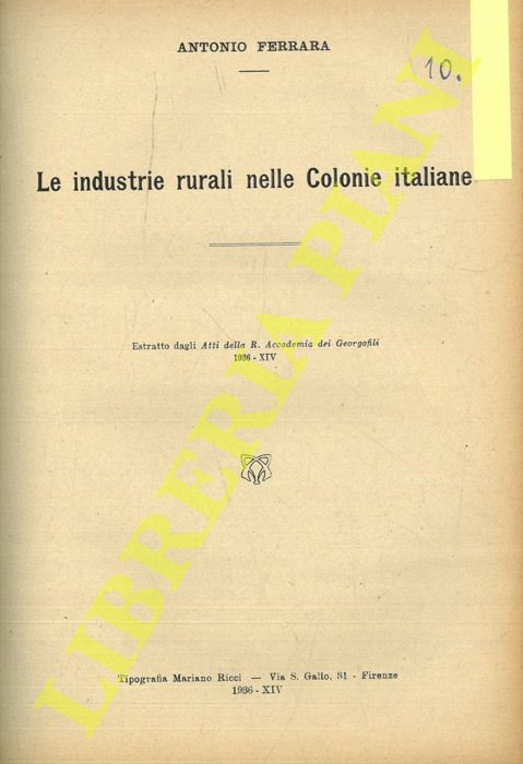 FERRARA Antonio - - Le industrie rurali nelle Colonie italiane.