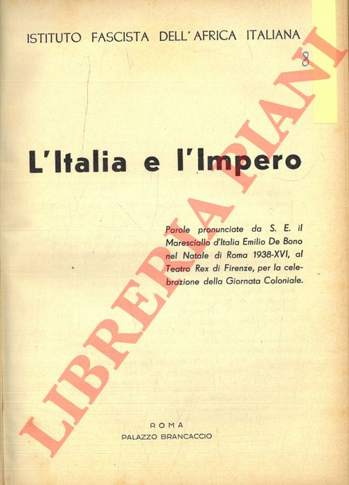 DE BONO Emilio - - L'Italia e l'Impero.