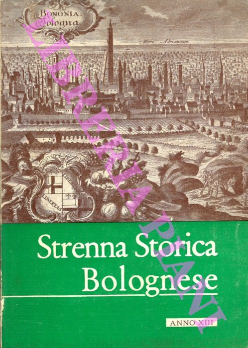 - - Strenna storica bolognese. Anno XIII.