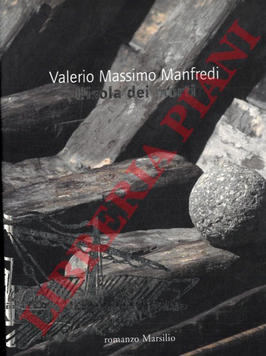 MANFREDI Valerio Massimo - - L'isola dei morti.