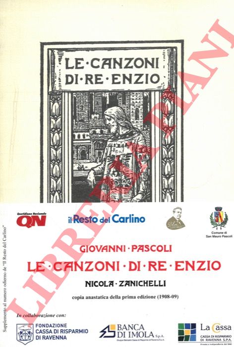 PASCOLI Giovanni - - Le canzoni di Re Enzio.