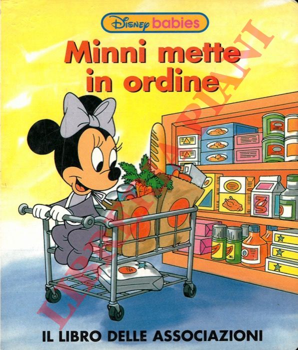 DISNEY Walt - - Minnie mette in ordine. Il libro delle associazioni.