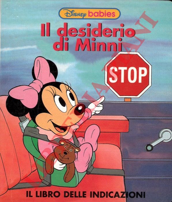 DISNEY Walt - - Il desiderio di Minni. Il libro delle indicazioni.