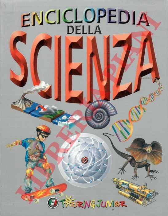- - Enciclopedia della scienza.