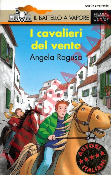 RAGUSA Angela - - I cavalieri del vento.