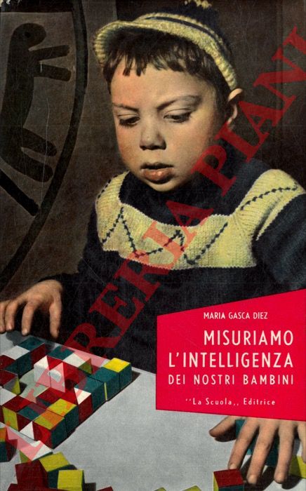 GASCA DIEX Maria - - Misuriamo l'intelligenza dei nostri bambini.