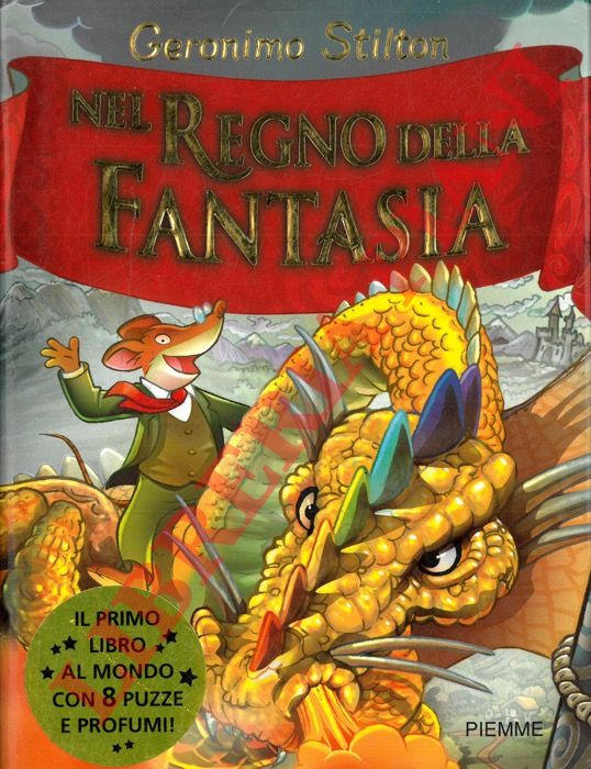 STILTON Geronimo - - Nel Regno della Fantasia.
