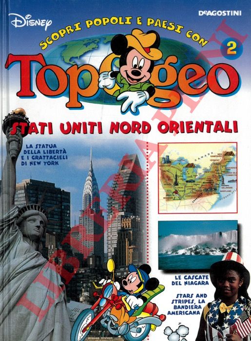 DISNEY Walt - - Topogeo. 2. Stati Uniti Nord Orientali.