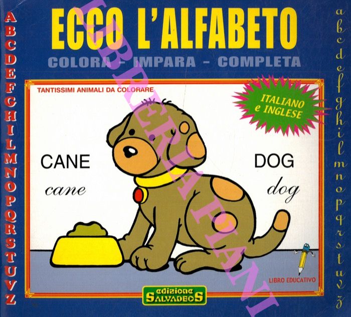  - Ecco l'alfabeto. Colora. Impara. Completa.