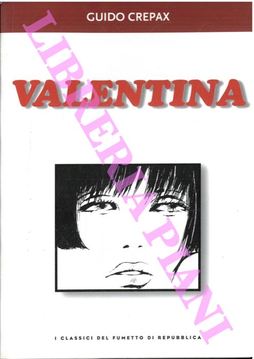 CREPAX Guido - - Valentina.