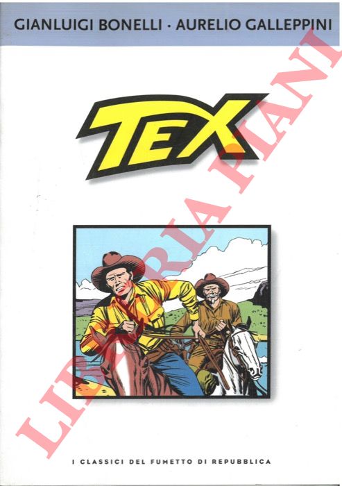 BONELLI Gianluigi - GALLEPPINI Aurelio - - Tex.