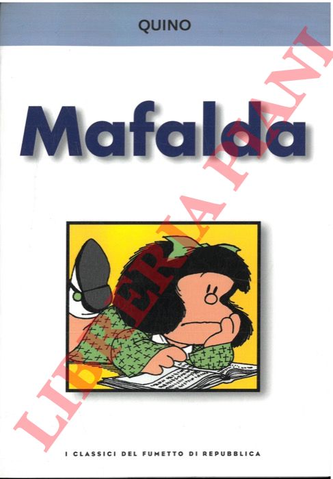 QUINO - - Mafalda.