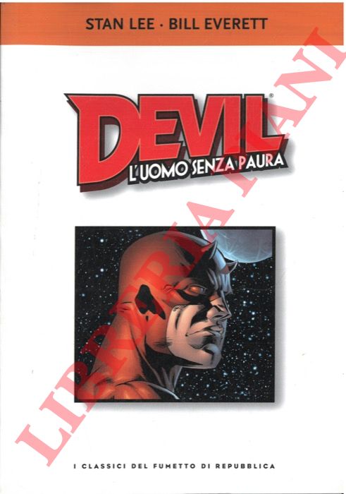 LEE Stan -EVERETT Bill - - Devil. L'uomo senza paura.