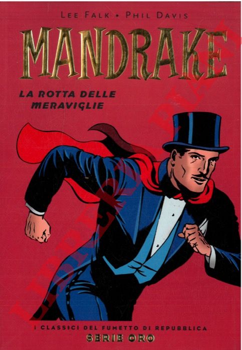 FALK Lee - DAVIS Phil - - Mandrake. La rotta delle meraviglie.