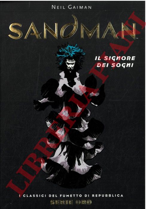 GAIMAN Neil - - Sandman. Il signore dei sogni.