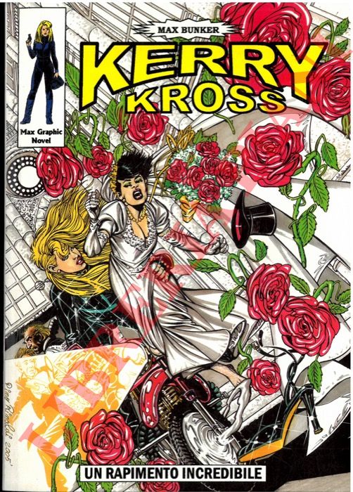 BUNKER Max - - Kerry Kross. Un rapimento incredibile.