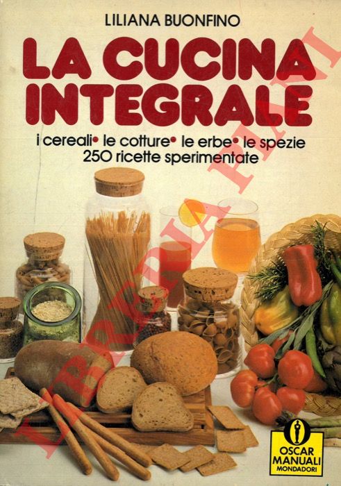 BUONFINO Liliana - - La cucina integrale.