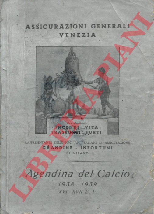 BARLASSINA Rinaldo - - Agendina del calcio. 1938 - 1939.